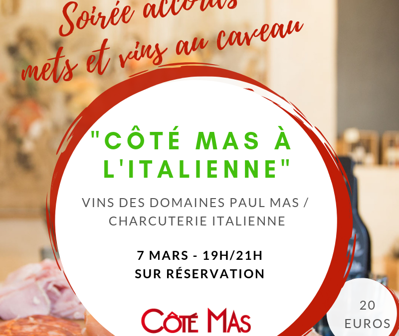 Soirée accords mets et vins Côté Mas à l’italienne – 7 mars