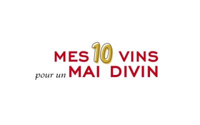 Mes 10 vins pour un Mai Divin